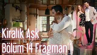 Kiralık Aşk 14 Bölüm Fragman [upl. by Simonette]