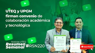 UTEQ y UPGM Firman convenio de colaboración académica y tecnológica  RSN220 [upl. by Hesketh]