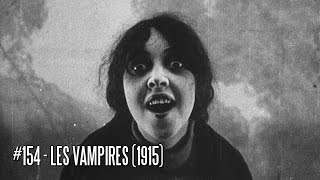 EFC II 154  Les Vampires 1915 [upl. by Danzig]