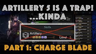 Artillery 5 is a Trap Kinda Pt 1 Charge Blade MHW Iceborne [upl. by Marilou48]