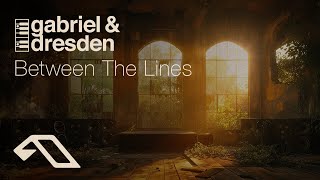 Gabriel amp Dresden  Between The Lines gabrielanddresdenTV [upl. by Anilehs]