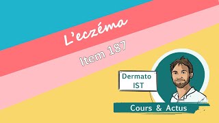 L’eczéma  la dermatite atopique et l’eczéma de contact item 187 [upl. by Northrop200]