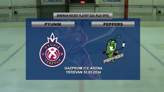 ARMENIAN HOCKEY LEAGUE 2024 PLAY OFFS  PYUNIK VS PEPPERS [upl. by Lamphere]