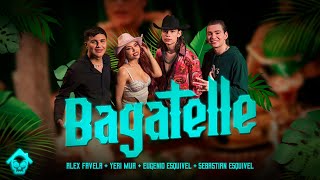 Bagatelle Video Oficial  Alex Favela x Yeri Mua x Eugenio Esquivel x Sebastian Esquivel [upl. by Ahsemrac]