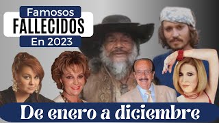 🕊️ ¡HASTA SIEMPRE  Estos FAMOSOS fallecieron en 2023 QEPD [upl. by Marbut]