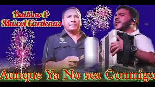 Jorge y Balbino GómezAunque Ya No Sea Conmigo en vivo HD 2022 [upl. by Lirret]