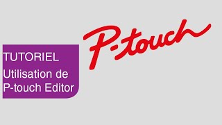 Tutoriel  Imprimer des étiquettes sans installation de logiciel grâce à PTouch Editor  Brother [upl. by Nilya261]