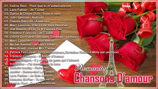 Romantique Chansons Damour ♪ღ♫ Meilleures Chansons Damour Francaise Playlist [upl. by Esinaej]