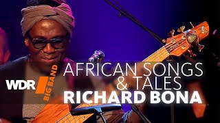 WDR BIG BAND feat Richard Bona African Songs amp Tales  Full Concert [upl. by Gibbeon30]