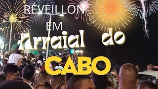 VEJA COMO FOI O RÉVEILLON EM ARRAIAL DO CABO  REGIÃO DOS LAGOS RJ [upl. by Nakre]