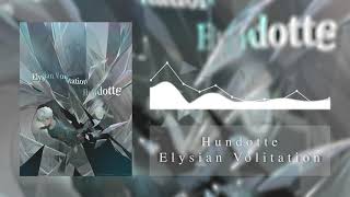 【Cytus II  DEEMO】Hundotte  Elysian Volitation【Official】 [upl. by Shinberg]