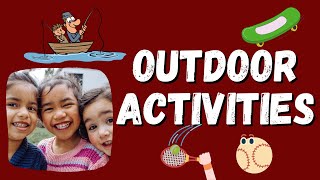 Outdoor Activities For Kids  What is he going to do  Talking about Free Time Activities [upl. by Naitsabes]