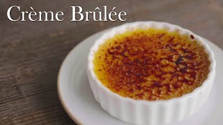 【クレームブリュレ】パティシエが教える失敗しない Crème Brûlée [upl. by Paulita]