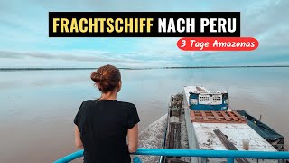 Mit dem Frachtschiff von Leticia nach Iquitos • In Hängematten über den Amazonas  Weltreise Vlog 09 [upl. by Bentley]