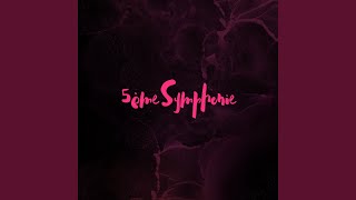 5ème Symphonie [upl. by Aigroeg]