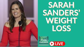 Sarah Huckabee Sanders Weight Loss Dont EMBARRASS Yourself [upl. by Ennylhsa]