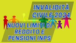 Invalidità Civile 2024 Nuovi Limiti di Reddito e Pensioni INPS [upl. by Ihsar]