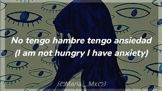 No tengo hambre tengo ansiedad I am not hungry I have anxiety•°Sub English°• [upl. by Leicester]