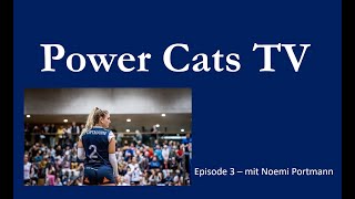 Power Cats TV  Episode 3 mit Noemi Portmann [upl. by Geminian]