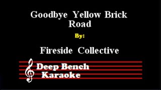 Fireside Collective  Goodbye Yellow Brick Road Bluegrass Elton John Custom Karaoke Version [upl. by Joye]