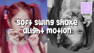 Soft swing shake  alight motion [upl. by Tomchay]