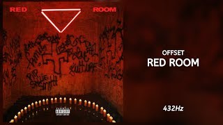 Offset  Red Room 432Hz [upl. by Katherine417]