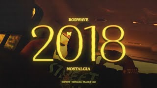 Rod Wave  2018 Official Audio [upl. by Harragan]