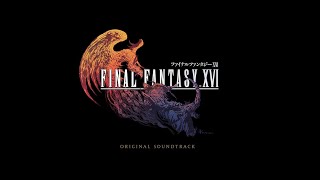 FINAL FANTASY XVI Original Soundtrack  Ascension Ifrit and Phoenix vs Bahamut Theme FF16 OST [upl. by Glover]