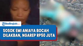 SOSOK Emi Aniaya Bocah Dilakban Aniaya Korban Hingga Tewas Ngarep Uang Rp 50 Juta [upl. by Llerdnek]