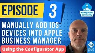 Manually add devices into Apple Business Manager using the Apple Configurator App [upl. by Rizzi]