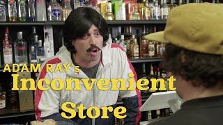 Inconvenient Store  Adam Rays Best Sketch Ever [upl. by Ferri467]