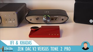 iFi Zen DAC ver2 Versus Alternate  Khadas Tone 2 Pro [upl. by Nivri]