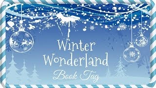 Winter Wonderland Book Tag Spécial Fêtes [upl. by Lloyd]