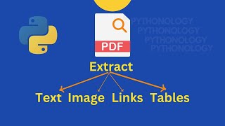 Extract text links images tables from Pdf with Python  PyMuPDF PyPdf PdfPlumber tutorial [upl. by Dorette]