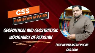 Pakistan AffairsGeopolitical and Geostrategic importance of Pakistan  Current affairs [upl. by Ciapas]