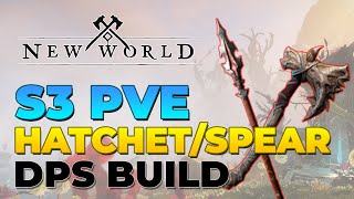 Season 3 Hatchet amp Spear PvE Build Guide  New World [upl. by Swetlana]