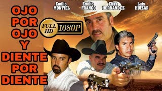 Ojo Por Ojo y Diente Por Diente PELICULA COMPLETA © 2018 MONTIEL TV [upl. by Chirlin240]