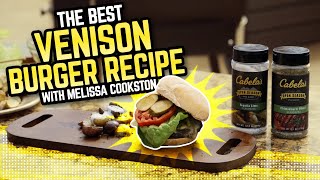 The Best Venison Burger Recipe With Melissa Cookston [upl. by Ardnuasac473]