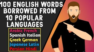 100 English words borrowed from 10 popular languages100 loan words borrowed words [upl. by Ydnal781]