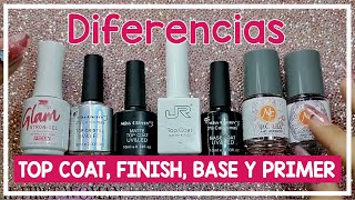 DIFERENCIAS entre BASE COAT TOP COAT TOP FINISH PRIMER ADHERENTE Y DESHIDRATADOR  Cúando usarlos [upl. by Bainbridge]