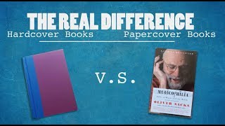 Hardcover vs Paperback The Real Difference [upl. by Ajdan568]