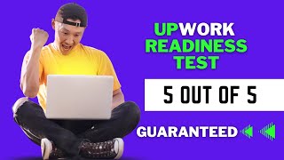 How to Pass Upwork Readiness Test  Get 5 out of 5 Guaranteed 2023 [upl. by Girard]