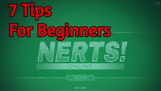 7 Tips for NERTS Beginners [upl. by Henleigh]