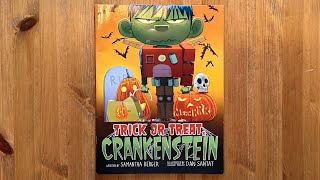 Ash reads Trick or Treat Crankenstein by Samantha Berger illustrated by Dan Santat [upl. by Machute]