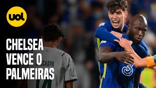 CHELSEA é CAMPEÃO MUNDIAL PALMEIRAS PERDE por 2 a 1 na prorrogação [upl. by Nosraep]