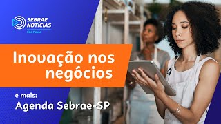 SebraeSP oferece cursos gratuitos para o aumento de faturamento e produtividade [upl. by Hannej3]