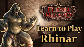 Flesh and Blood TCG  Learn to Play Rhinar [upl. by Deeyn962]