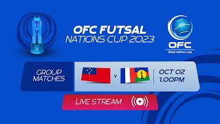 Samoa vs New Caledonia  OFC FUTSAL Nations Cup 2023 [upl. by Baugh]