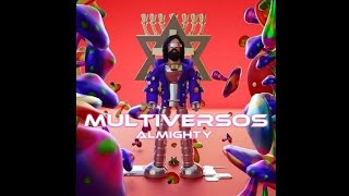 Almighty  Multiversos Álbum Completo [upl. by Alra]