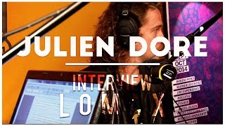 Julien Doré  Interview Lomax [upl. by Terza]